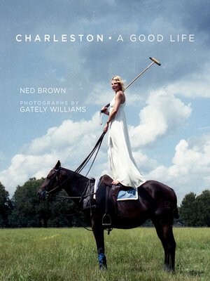 cover image of Charleston: a Good Life